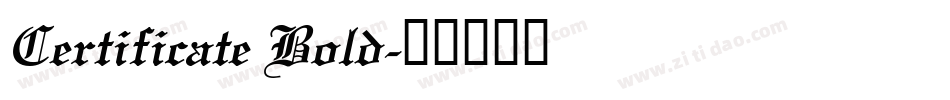 Certificate Bold字体转换
